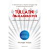 Túllátni önmagunkon