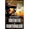 Bevetésen: történetek a frontvonalból - James Patterson - Matt Eversman