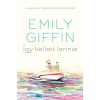 Így kellett lennie - Emily Giffin